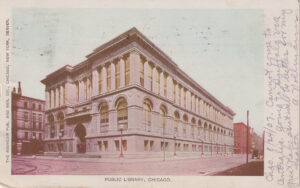 1907 postmarked postcard of the Chicago Public Library