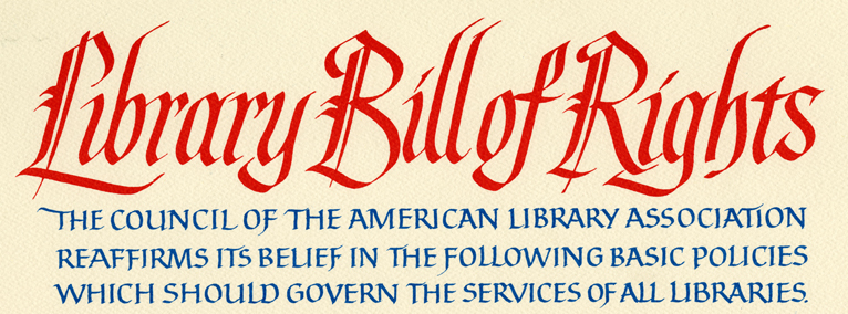 A detail from the Library Bill of Rights, 1967.