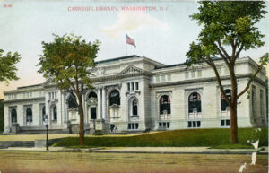 Carnegie Library, Washington D.C., 1910. From the ALA Archives.